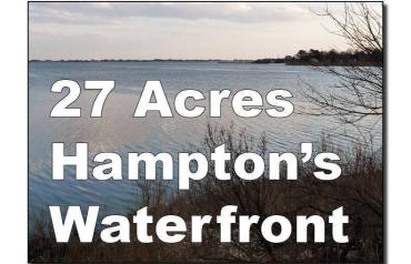 Hamptons Waterfront - 27 Acres